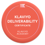 Klaviyo Deliverability Certified